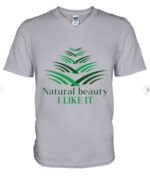 Natural beauty t-shirt V-Neck T-Shirt