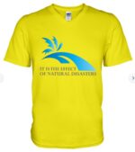 It is the effect of natural disasters t-shirt Ladies T-Shirt