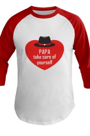 Take Care Papa T-shirt Baseball Tee