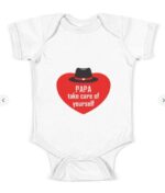 Take Care Papa T-shirt Baby Onesie