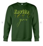 Invite T-shirt Crewneck Sweatshirt