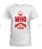 Who T-shirt Ladies T-Shirt