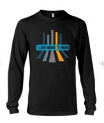 Live T-shirt Long Sleeve Tee