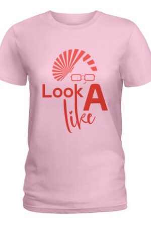 Look A Like  Ladies T-Shirt