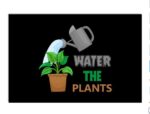 Water The Plants T-shirt Horizontal Poster