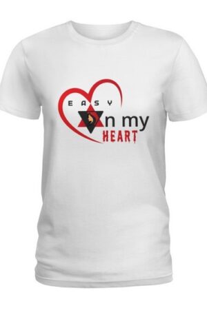 Easy On My Heart T Shirt Ladies T Shirt