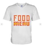 Food Menu T Shirt V Neck T Shirt