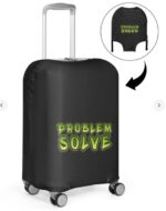 Problem Solve T Shirt Luggage Cover